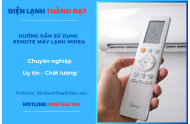 Hướng Dẫn Sử Dụng Remote Máy Lạnh Midea